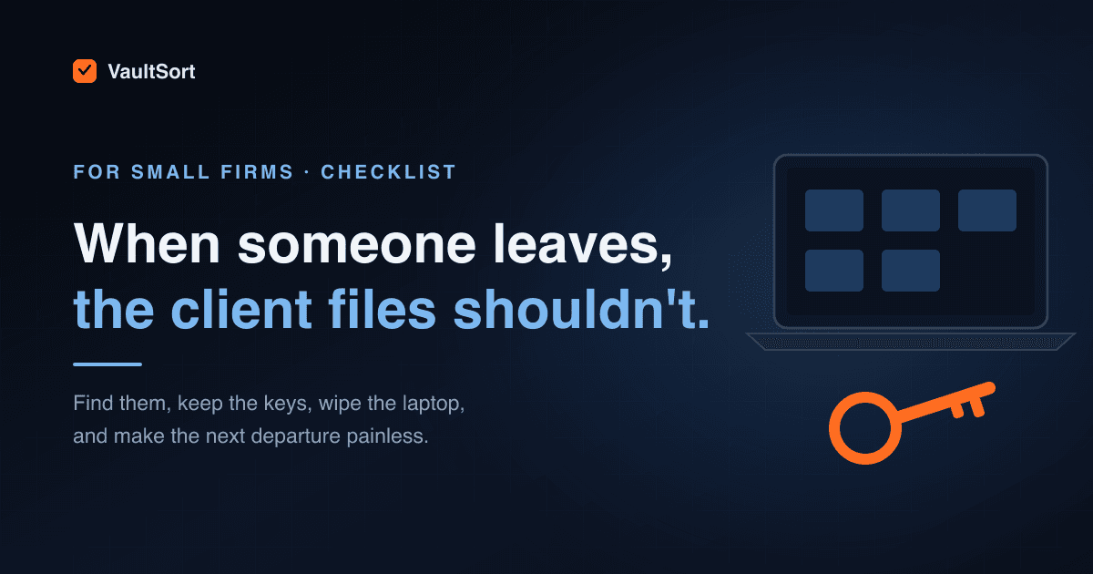 What to Do With Client Files When an Employee Leaves: A Checklist for Small Firms